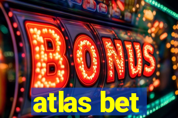 atlas bet